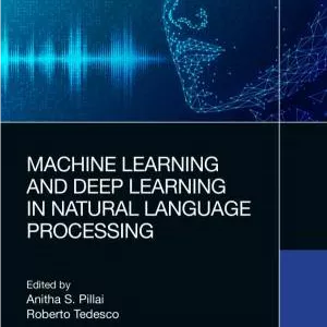 کتاب Machine Learning and Deep Learning in Natural Language Processing
