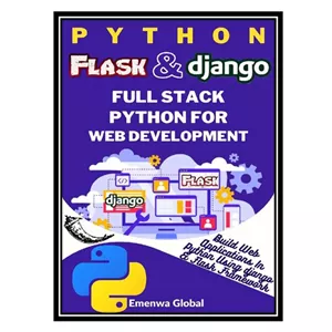 کتاب Python Flask and Django Full Stack Python for Web Development Build Web Applications in Python Using Flask and ...