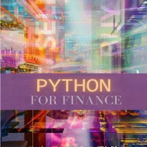 کتاب Python for Finance: A Crash Course Modern Guide: Learn Python Fast