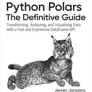 کتاب Python Polars The Definitive Guide (Fourth Early Release)