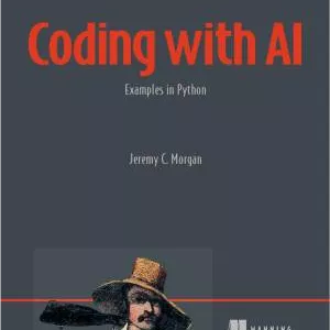 کتاب Coding with AI: Examples in Python
