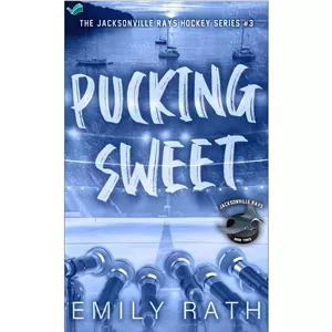 کتاب Pucking Sweet An MMF Workplace Hockey Romance (Jacksonville Rays Book 3) اثر Emily Rath انتشارات بله