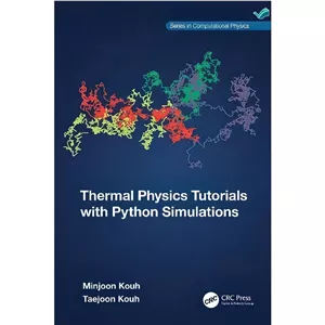 کتاب Thermal Physics Tutorials with Python Simulations اثر Minjoon Kouh Taejoon Kouh انتشارات بله
