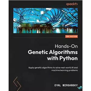 کتاب Hands-On Genetic Algorithms with Python اثر Eyal Wirsansky انتشارات بله