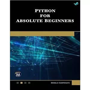 کتاب Python for Absolute Beginners اثر Oswald Campesato انتشارات بله