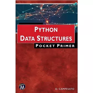 کتاب Python Data Structures Pocket Primer اثر Oswald Campesato انتشارات بله
