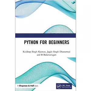 کتاب Python for Beginners اثر Kuldeep Singh Kaswan Jagjit Singh Dhatterwal B. Balamurugan انتشارات بله