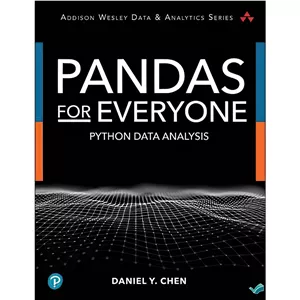 کتاب Pandas for Everyone Python Data Analysis (Addison-Wesley Data Analytics Series) اثر Daniel Chen انتشارات بله