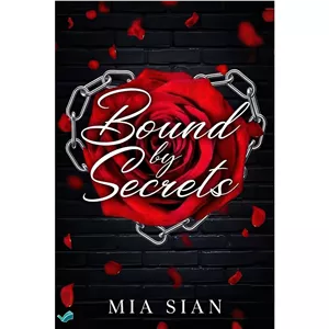 کتاب Bound by Secrets A Dark WhyChoose Romance اثر Mia Sian انتشارات بله