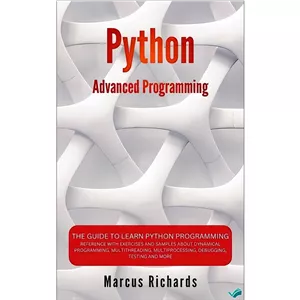 کتاب Python Advanced Programming اثر Marcus Richards انتشارات بله