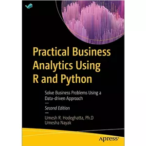 کتاب Practical Business Analytics Using R and Python اثر Umesh R. Hodeghatta Umesha Nayak انتشارات بله
