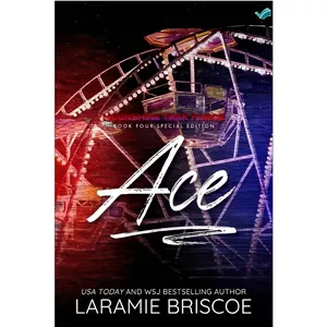 کتاب Ace (Special Edition) A second-chance, small town romance. (The Moonshine Task Force Special Edition Series Book...