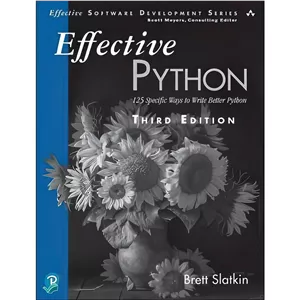 کتاب Effective Python 125 Specific Ways to Write Better Python اثر Brett Slatkin انتشارات بله
