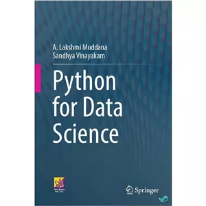 کتاب Python for Data Science, 2nd اثر A. Lakshmi Muddana Sandhya Vinayakam انتشارات بله