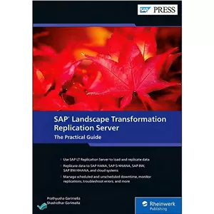 کتاب SAP Landscape Transformation Replication Server The Practical Guide اثر Prathyusha Garimella Shashidhar Garimell...