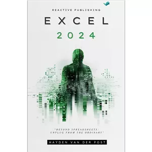 کتاب Excel 2024 Python, Pivots More Your Comprehensive Excel Guide For The Year 2024 اثر Johann Strauss Hayden Van D...
