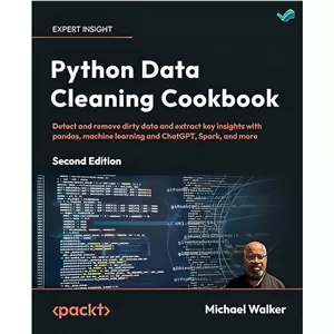 کتاب Python Data Cleaning Cookbook, 2nd Edition اثر Michael Walker انتشارات بله
