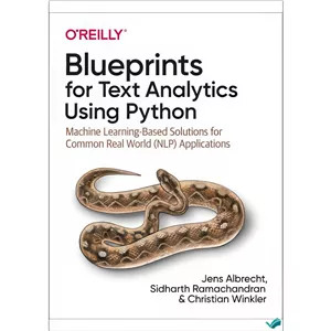 کتاب Blueprints for Text Analytics Using Python اثر جمعی از نویسندگان انتشارات بله