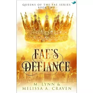 کتاب Faes Defiance A Fae Fantasy Romance اثر M. Lynn Melissa A. Craven انتشارات بله
