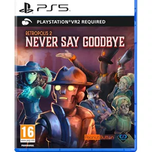 بازی Retropolis 2 Never Say Goodbye VR2 برای PS5