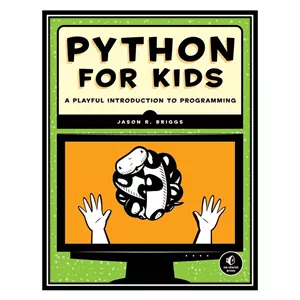 کتاب Python for Kids: A Playful Introduction to Programming اثر Jason R. Briggs انتشارات مؤلفین طلایی - با بهترین کیفیت