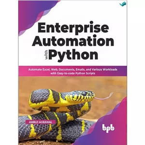 کتاب Enterprise Automation With Python اثر Ambuj Agrawal انتشارات بله