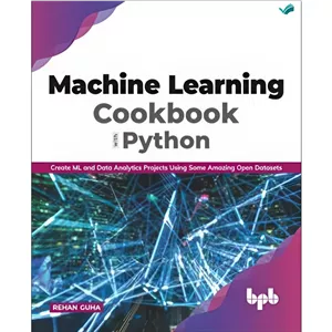 کتاب Machine Learning Cookbook with Python اثر Rehan Guha انتشارات بله