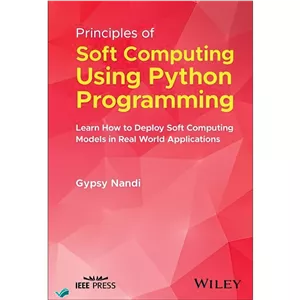 کتاب Principles of Soft Computing Using Python Programming اثر Nandi Gypsy انتشارات بله