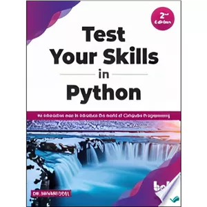 کتاب Test Your Skills In Python (Second Edition) اثر Dr Shivani Goel انتشارات بله