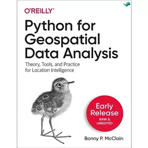 کتاب Python for Geospatial Data Analysis (Early Edition) اثر Bonny P. McClain انتشارات بله