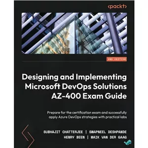 کتاب Designing and implementing Microsoft DevOps solutions AZ-400 exam guide اثر جمعی از نویسندگان انتشارات بله