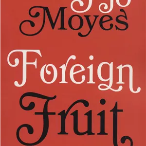 جوجو مویز 2 (میوه ی خارجی:FOREIGN FRUIT)،(انگلیسی)