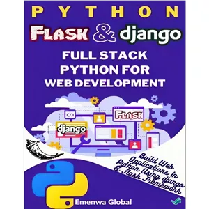 کتاب Python Flask and Django Full Stack Python for Web Development Build Web Applications in Python Using Flask and ...
