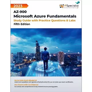 کتاب AZ-900 Microsoft Azure Fundamentals - Study Guide with Practice Questions Labs اثر جمعی از نویسندگان انتشارات بله