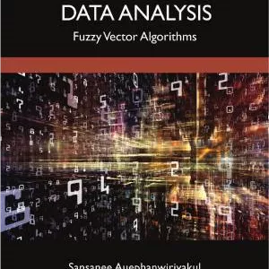 کتاب Uncertain Data Analysis: Fuzzy Vector Algorithms