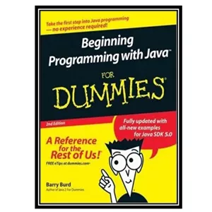 کتاب زبان اصلی Beginning Programming with Java For Dummies اثر Barry Burd  