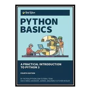 کتاب زبان اصلی Python Basics: A Practical Introduction to Python 3 اثر Real Python  