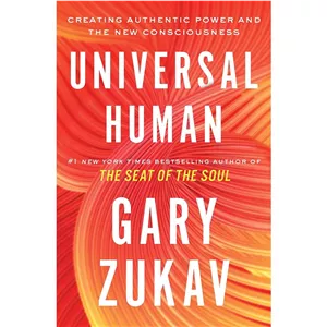 کتاب زبان اصلی Universal Human اثر Gary Zukav انتشارات Atria Books