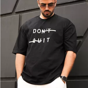 تیشرت مردانه اورسایز چاپی DON T QUIT